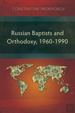 Bertrand.pt - Russian Baptists And Orthodoxy, 1960-1990