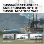 Russian Battleships And Cruisers Of The Russo-Japanese War