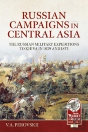Russian Campaigns In Central Asia