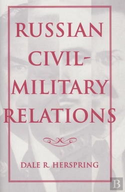 Bertrand.pt - Russian Civil-Military Relations