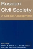 Russian Civil Society: A Critical Assessment