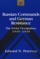 Russian Commands And German Resistance