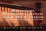 Russian Conservatism And Its Critics