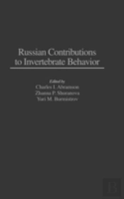 Russian Contributions To Invertebrate Behavior
