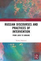 Russian Discourses And Practices Of Intervention