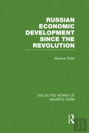 Russian Economic Development Since The Revolution