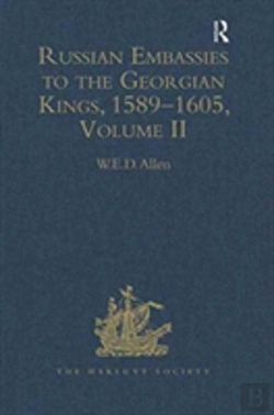 Bertrand.pt - Russian Embassies To The Georgian Kings, 1589-1605 Volume Ii