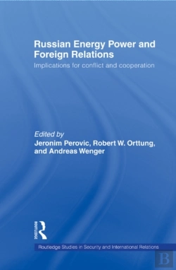 Bertrand.pt - Russian Energy Power And Foreign Relations