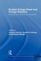 Russian Energy Power And Foreign Relations