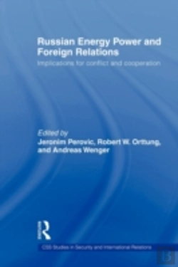 Bertrand.pt - Russian Energy Power And Foreign Relations