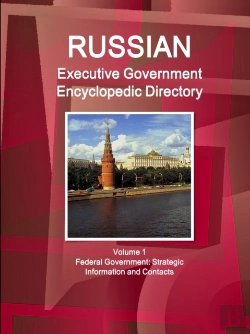 Bertrand.pt - Russian Executive Government Encyclopedic Directory Volume 1 Federal Government: Strategic Information And Contacts