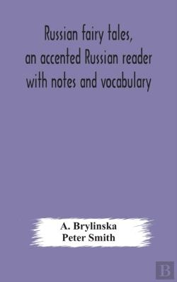 Bertrand.pt - Russian Fairy Tales, An Accented Russian Reader With Notes And Vocabulary