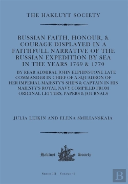Bertrand.pt - Russian Faith, Honour, & Courage Displayed In A Faithfull Narrative Of The Russian Expedition By Sea (1769 & 1770)