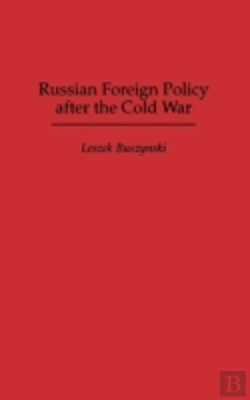 Bertrand.pt - Russian Foreign Policy After The Cold War