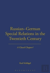 Russian-German Special Relations In The Twentieth Century