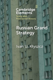 Russian Grand Strategy