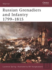 Russian Grenadiers And Infantry 1799-1815