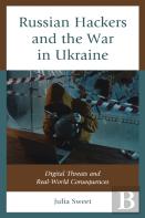 Russian Hackers And The War In Ukraine