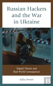 Russian Hackers And The War In Ukraine
