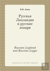 Russian Lapland And Russian Lapps