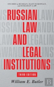 Russian Law And Legal Institutions