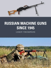 Russian Machine Guns Since 1945
