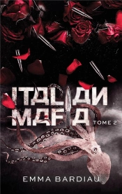 Russian Mafia Tome 2 : Italian Mafia