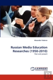 Russian Media Education Researches (1950-2010)