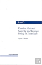 Russian National Security And Foreign Policy In Transition