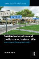 Russian Nationalism And The Russian-Ukrainian War