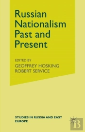 Russian Nationalism, Past And Present