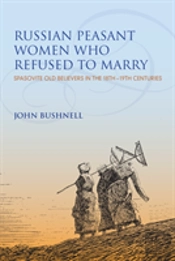 Russian Peasant Women Who Refused To Marry