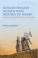 Russian Peasant Women Who Refused To Marry