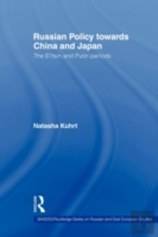 Russian Policy Towards China And Japan