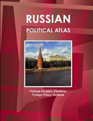 Russian Political Atlas - Political Situation, Elections, Foreign Policy, Contacts