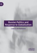 Russian Politics And Response To Globalization