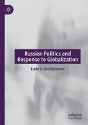 Russian Politics And Response To Globalization