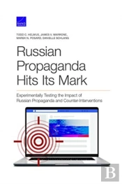 Russian Propaganda Hits Its Mark