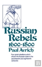 Russian Rebels, 1600-1800