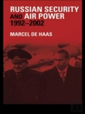 Russian Security And Air Power, 1992-2002