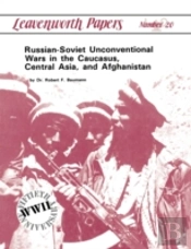Russian-Soviet Unconventional Wars In Th