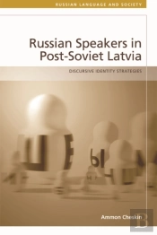 Russian-Speakers In Post-Soviet Latvia