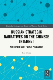 Russian Strategic Narratives On The Chinese Internet