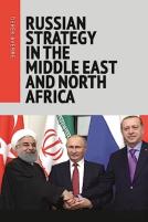 Russian Strategy In The Middle East And North Africa