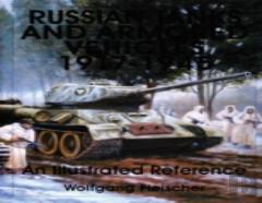 Russian Tanks And Armored Vehicles 1917-1945