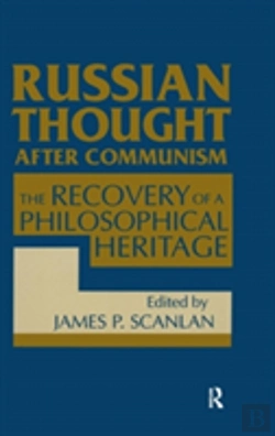 Bertrand.pt - Russian Thought After Communism: The Rediscovery Of A Philosophical Heritage