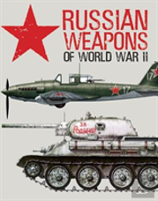 Russian Weapons Of World War Ii