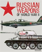 Russian Weapons Of World War Ii