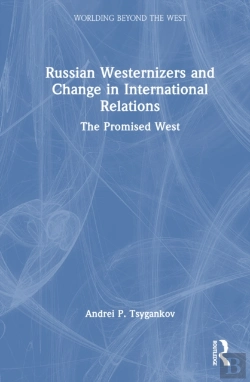 Bertrand.pt - Russian Westernizers And Change In International Relations