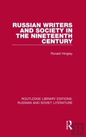 Russian Writers And Society In The Nineteenth Century